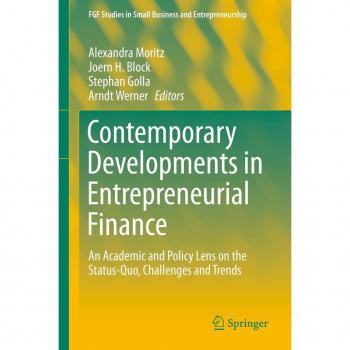 Contemporary Developments in Entrepreneurial Finance