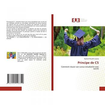 Principe de C5: Comment réussir son cursus estudiantin avec succès