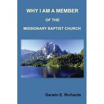 Why I Am A Member Of The Missionary Baptist Church