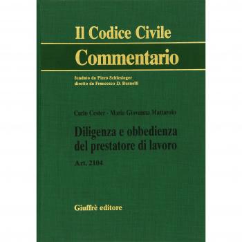 Diligenza e obbedienza del prestatore di lavoro. Art. 2104