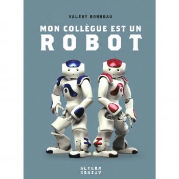 Mon collègue est un robot