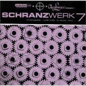 Schranzwerk Vol. 7 – Version Rare