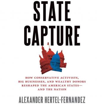 Vitalsource Technologies, Inc. State Capture: How Conservative Activists, Big Businesses, And Wealthy