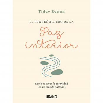 PEQUEÑO LIBRO DE LA PAZ INTERIOR