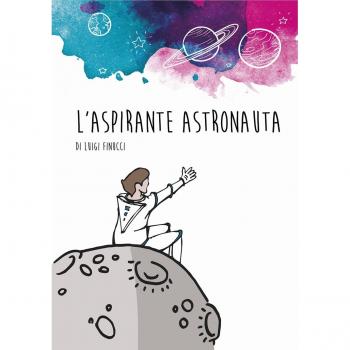 L'aspirante astronauta