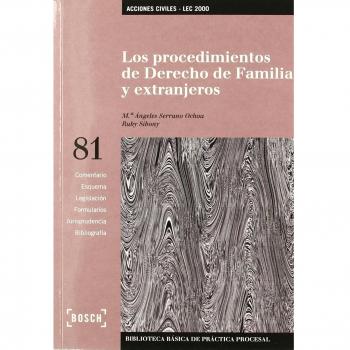 Los procedimientos de derecho de familia y extranjeros