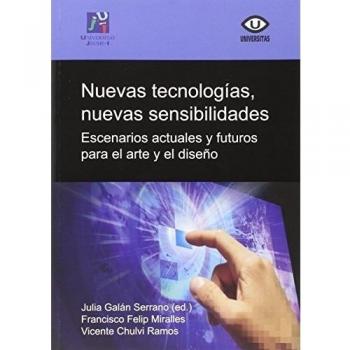 Nuevas tecnologías, nuevas sensibilidades.