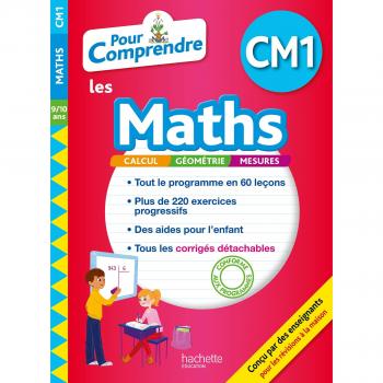 Pour comprendre les maths CM1 : 9/10 ans