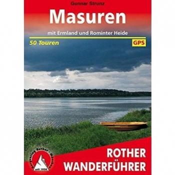 Masuren: mit Ermland und Rominter Heide. 50 Touren. Mit GPS-Daten