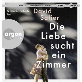 Safier, David: Die Liebe sucht ein Zimmer