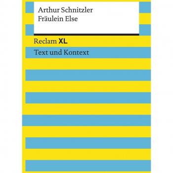 Fräulein Else: Reclam XL