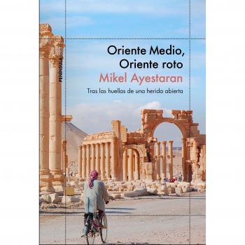 Oriente Medio, Oriente Roto