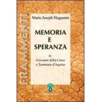 Memoria e speranza in Giovanni della Croce e Tommaso d'Aquino