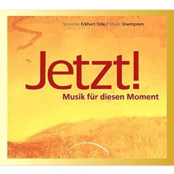 Tolle, Eckhart: Jetzt! Audio-CD