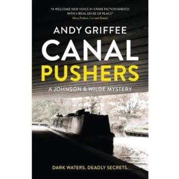 Andy Griffee Canal Pushers (Johnson & Wilde Crime Mystery #1) Paperback Book in White