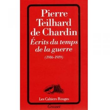 Ecrits du temps de la guerre
