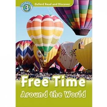 Oxford Read and Discover 3. Free Time Around the World MP3 Pack