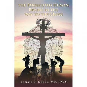 THE PERSECUTED HUMAN BRAINS IN THE WAY TO THE CROSS