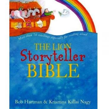 The Lion Storyteller Bible by Bob Hartman
