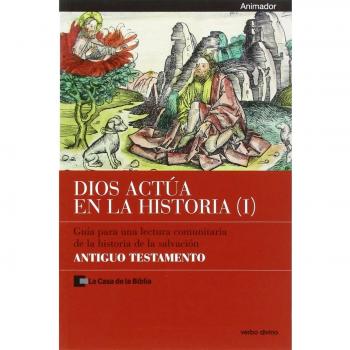 Dios actúa en la Historia (1)