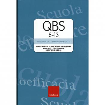 Qbs 8-13. Questionari per la valutazione del benessere scolastico...