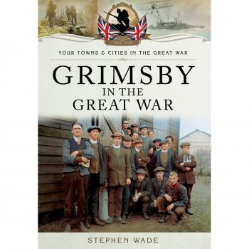 Grimsby in the Great War