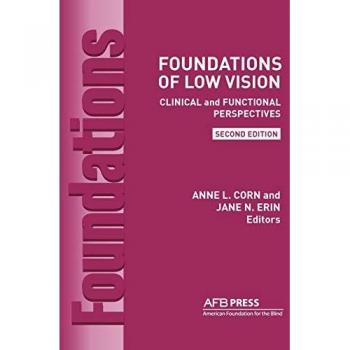 Corn, Anne L.: Foundations of Low Vision
