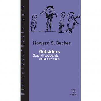 Outsiders. Studi di sociologia della devianza