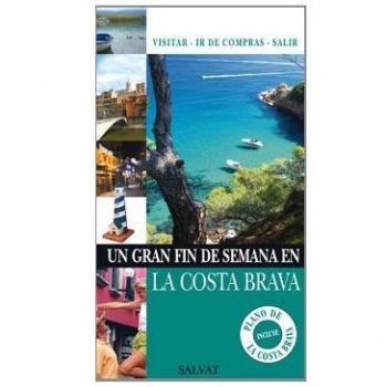 Un gran fin de semana en Costa Brava