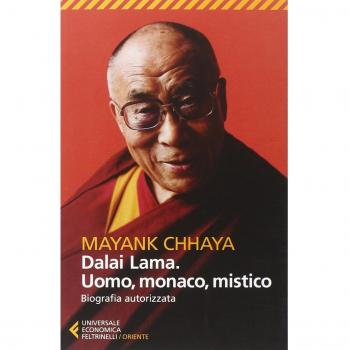 Dalai Lama. Uomo, monaco, mistico. Biografia autorizzata