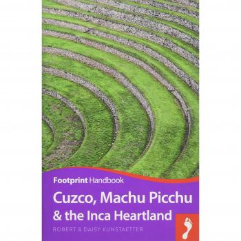 Cuzco & Inca Heartland Handbook