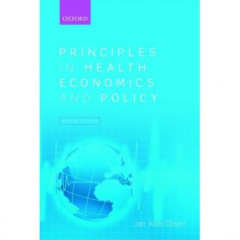 Principles in Health Economics and Policy