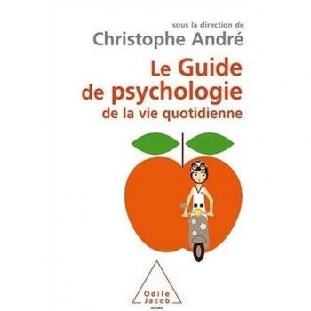 Le Guide de psychologie de la vie quotidienne