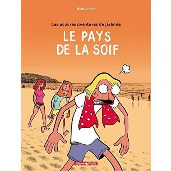 Les Pauvres Aventures de Jérémie, tome 2 : Le Pays de la soif