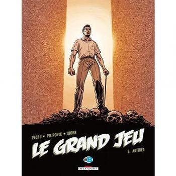 Le Grand Jeu, Tome 6 : Antinea