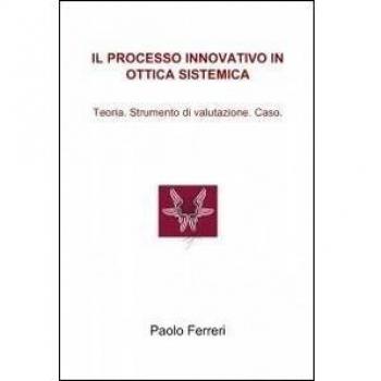 Il processo innovativo in ottica sistemica