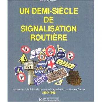 Un demi-siècle de signalisation routière