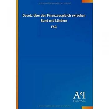 Gesetz über den Finanzausgleich zwischen Bund und Ländern: FAG