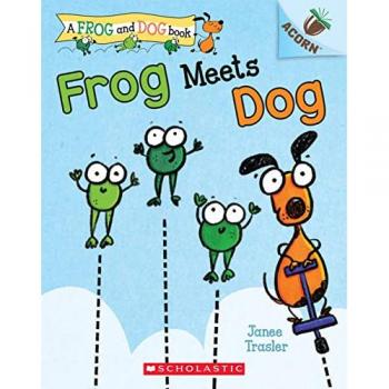 Frog Meets Dog by Janee Trasler