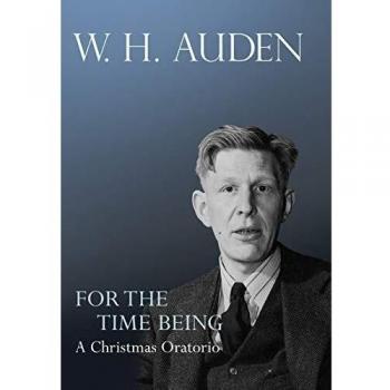 For the Time Being: A Christmas Oratorio