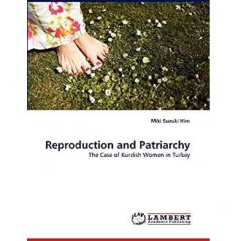 Reproduction and Patriarchy: The Case of Kurdish Women in Turkey