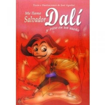 ME LLAMO SALVADOR DALÍ Y VIVO EN UN SUEÑO