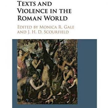Texts and Violence in the Roman World