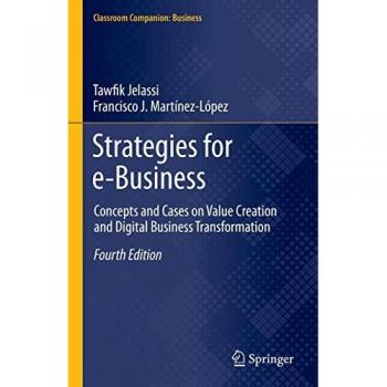 Martínez-López, Francisco J.: Strategies for e-Business