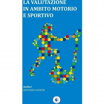 La valutazione in ambito motorio e sportivo