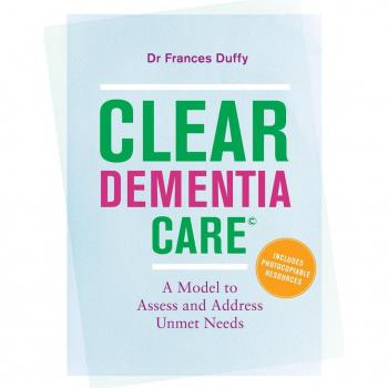 CLEAR Dementia Care©: A Model to Assess and Address Unmet Needs EPUB
