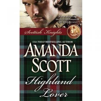 Amanda Scott Highland Lover (Scottish Knights, Band 3)