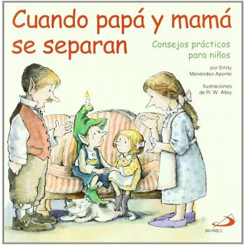Cuando Papá Y Mamá Se Separan