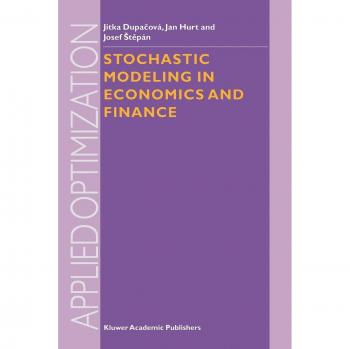 Stochastic Modeling in Economics and Finance