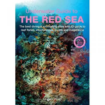 Lawson Wood An Underwater Guide to the Red Sea (2nd)